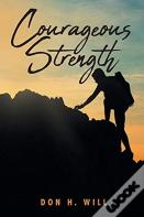 Courageous Strength