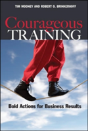 Courageous Training: Bold Actions For Business Results - Preview