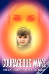 Courageous Wake