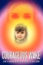 Courageous Wake - Preview
