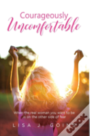 Courageously Uncomfortable