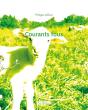 Courants Fous - Preview