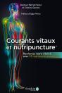Courants Vitaux Et Nutripuncture : Renforcer Votre Vitalité Avec 39 Nutriments Essentiels - Preview