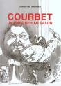 Courbet ; Un Émeutier Au Salon - Preview