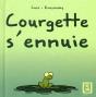 Courgette S'Ennuie - Preview