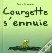 Courgette S'Ennuie