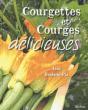 Courgettes Et Courges Délicieuses - Preview