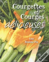 Courgettes Et Courges Délicieuses