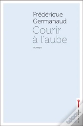 Courir A L Aube