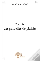 Courir : Des Parcelles De Plaisirs