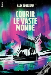 Courir Le Vaste Monde