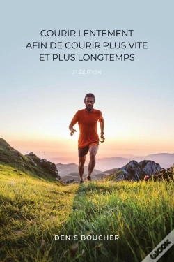 Capa do artigo Courir Lentement Afin De Courir Plus Vite Et Plus Longtemps (2e Edition)