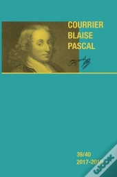 Courrier Blaise Pascal, N° 39-40/2017-2018
