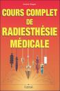 Cours Complet De Radiesthesie Medicale - Preview