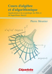 Capa do artigo Cours D Algebre Et D Algorithmique-Applications A La Cryptologie Du Rsa Et Du Logarithme Discret