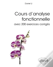 Cours D'Analyse Fonctionnelle Avec 200 Exercices Corriges
