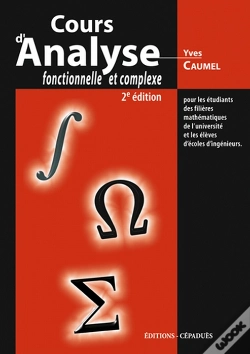 Capa do artigo Cours D'Analyse Fonctionnelle Et Complexe Pour Les Etudiants Des Filieres Mathématiques (2e Édition)