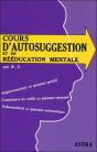 Cours D'Autosuggestion Et De Rééducation Mentale - Preview