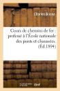 Cours De Chemins De Fer Edition 1894 - Preview
