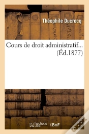Capa do artigo Cours De Droit Administratif Edition 1877