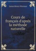 Cours De Francais D'Apres La Methode Naturelle