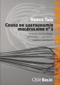 Cours De Gastronomie Moléculaire N°1 - Preview