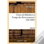 Cours De Litterature A L'Usage Des Divers Examens