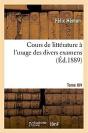 Cours De Litterature A L'Usage Des Divers Examens - Preview
