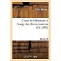Cours De Litterature, A L'Usage Des Divers Examens. Volume 10 - Preview