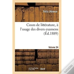 Capa do artigo Cours De Litterature, A L'Usage Des Divers Examens. Volume 24