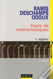 Cours De Mathematiques T.1 ; Algebre ; 2e Edition