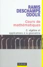 Cours De Mathematiques T.2 ; Algebre Et Applications A La Geometrie ; 2e Edition - Preview