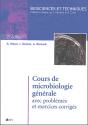 Cours De Microbiologie Générale Avec Problèmes Et Exercices Corrigés - 2e Édition (2e Édition) - Preview