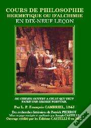 Cours De Philosophie Hermetique Ou D Alchimie