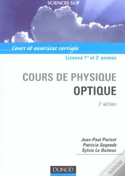 Capa do artigo Cours De Physique ; Optique ; Licence 1e Et 2e Annees ; 2e Edition