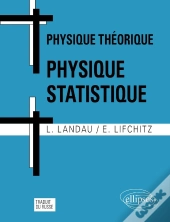 Cours De Physique Théorique - Physique Statistique
