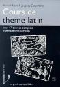 Cours De Thème Latin : Avec 47 Thèmes Complets Corrigés - Preview