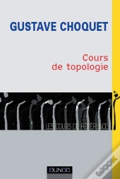 Cours De Topologie - 2ème Édition
