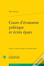 Cours D'Economie Politique Et Ecrits Epars