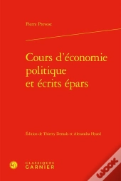 Cours D'Economie Politique Et Ecrits Epars