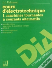 Cours D'Électrotechnique. : 1. Machines Tournantes À Courants Alternatifs
