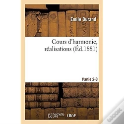 Capa do artigo Cours D'Harmonie, Realisations. Parties 2-3