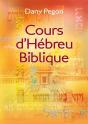 Cours D'Hébreu Biblique : Nouvelle Édition Révisée Et Augmentée - Preview