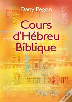 Capa do artigo Cours D'Hébreu Biblique : Nouvelle Édition Révisée Et Augmentée