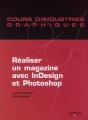 Cours D'Industries Graphiques ; Réaliser Un Magazine Avec Indesign Et Photoshop - Preview