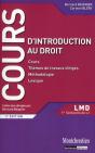 Cours D'Introduction Au Droit ; Cours, Thèmes De Travaux, Méthodologie, Lexique (2ème Édition) - Preview