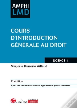 Capa do artigo Cours D'Introduction Générale Au Droit : À Jour Des Dernières Évolutions Législatives Et Jurisprudentielles (4e Édition)