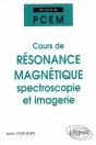 Cours Du Pcem : Cours De Résonance Magnétique : Spectroscopie Et Imagerie (De La Structure Magnétique - Preview