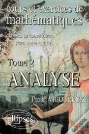 Capa do artigo Cours Et Exercices De Mathématiques (Classes Prépas) - Tome 2 - Analyse