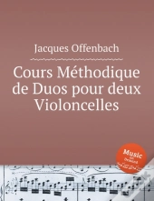 Cours Methodique De Duos Pour Deux Violoncelles. Duets For Two Cellos, Op.49